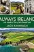 Always Ireland: An Insider's Tour of the Emerald Isle
