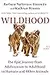 Wildhood: The Epic Journey from Adolescence to Adulthood in Humans and Other Animals