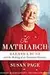 The Matriarch: Barbara Bush and the Making of an American Dynasty