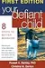 Your Defiant Child: Eight Steps to Better Behavior