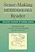 Sense-Making Methodology Reader: Selected Writings of Brenda Dervin