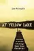 At Yellow Lake