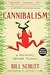 Cannibalism: A Perfectly Natural History