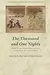The Thousand and One Nights: Sources and Transformations in Literature, Art, and Science