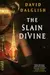 The Slain Divine