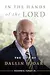 In the Hands of the Lord: The Life of Dallin H. Oaks