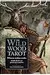 Wildwood Tarot Book & Cards