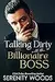 Talking Dirty with the Billionaire Boss
