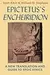 Epictetus’s 'Encheiridion': A New Translation and Guide to Stoic Ethics