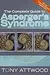 The Complete Guide to Asperger's Syndrome (Autism Spectrum Disorder): Revised Edition