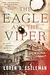 The Eagle and the Viper: A Novel of Historical Suspense