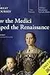 How the Medici shaped the Renaissance