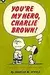 You're My Hero, Charlie Brown