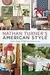 Nathan Turner's American Style: Classic Design and Effortless Entertaining