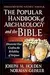 The Popular Handbook of Archaeology and the Bible: Discoveries That Confirm the Reliability of Scripture