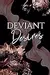 Deviant Desires