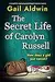 The Secret Life of Carolyn Russell