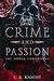 Crime and Passion: The Novak Chronicles