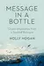 Message in a Bottle: Ocean Dispatches from a Seabird Biologist
