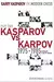 Kasparov vs Karpov 1975-1985