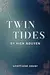 Twin Tides