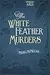 The White Feather Murders