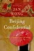 Beijing Confidential: A Tale of Comrades Lost and Found