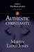 Authentic Christianity, Volume 1
