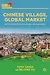 Chinese Village, Global Market: New Collectives and Rural Development