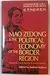 Mao Zedong and the Political Economy of the Border Region: A Translation of Mao's Economic and Financial Problems