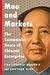 Mao and Markets: The Communist Roots of Chinese Enterprise