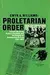 Proletarian Order: Antonio Gramsci, Factory Councils and the Origins of Communism in Italy, 1911-21