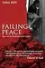 Failing Peace: Gaza and the Palestinian-Israeli Conflict