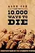 10,000 Ways to Die: A Director's Take on the Spaghetti Western