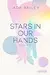Stars in our Hands