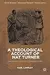 A Theological Account of Nat Turner: Christianity, Violence, and Theology