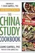 The China Study Cookbook: The Official Companion to the China Study