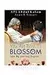 You Are Born to Blossom: Take My Journey Beyond...