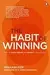 The Habit of Winning: Stories to Inspire, Motivate and Unleash the Winner within