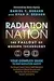 Radiation Nation: Complete Guide to EMF Protection & Safety - The Proven Health Risks of EMF Radiation & What You Can Do to Protect Yourself & Family