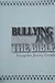 Bullying and the Bible