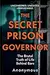 The Secret Prison Governor