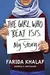 The Girl Who Beat Isis: Farida's Story