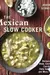 The Mexican Slow Cooker