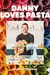 Danny Loves Pasta: 75+ fun and colorful pasta shapes, patterns, sauces, and more