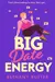 Big Date Energy