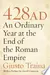 428 Ad An Ordinary Year at the End of the Roman Empire