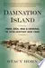 Damnation Island: Poor, Sick, Mad, and Criminal in 19th-Century New York