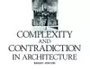 Complexity and contradiction in architecture