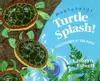 Turtle splash!